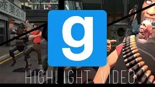 Garry's Mod HIGHLIGHT VIDEO!
