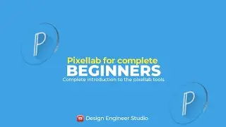 how to use pixellab for beginners 2023 