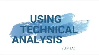 JUMIA Technical Analysis Walkthrough | 