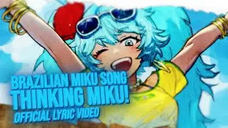 BRAZILIAN MIKU SONG ► 