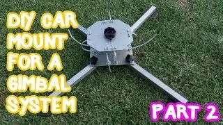 DIY Car Mount: Assembling 'part 2' (BTS W/ LACHLAN)