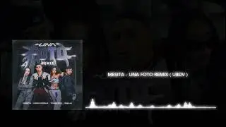 MESITA, NICKI NICOLE, EMILIA, TIAGO PZK - UNA FOTO REMIX | Audio 8D