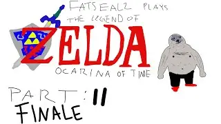 Fat Seal Vod - AUTISM ZELDA: Part 11 FINALE