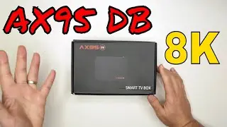 AX95 DB TV Box : 8K / S905X3-B / 4 GO RAM | Unboxing & Présentation