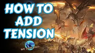 The Secrets on how to use Tension in Dungeons and Dragons | Tips for New Dungeon Masters