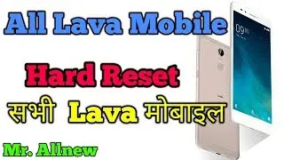 all lava mobile hard reset 200% Working By Mr. AllNew ( Anuj Pal)