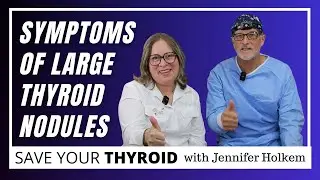 Symptoms of LARGE thyroid nodules
