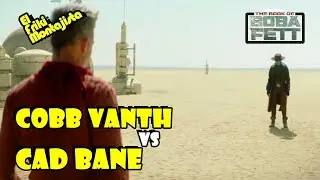 💥 EL LIBRO DE BOBA FETT Escenas del Capítulo 6 - Cobb Vanth vs Cad Bane