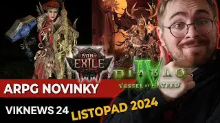 Listopad ve stylu ARPG! Nové updaty do Diabla, Titan Questu 2 i PoE2! VikNews 24#