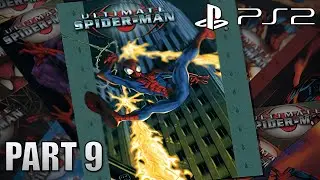 Ultimate Spider-Man - Part 9 - 18 And Over & A Sample | PS2 Gameplay