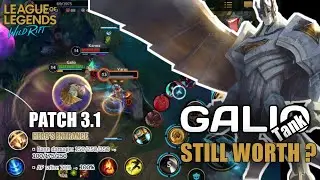 GALIO TANK STILL WORTH ? | PATCH 3.1 WILD RIFT, COUNTER KARMA NEW CHAMPION