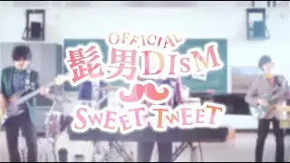 Official髭男dism - SWEET TWEET (Lyrics Kanji/Romaji/Engsub/Vietsub)