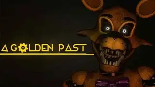 FNAF A Golden Past - Chapter 1 Gameplay Walkthrough (Nights 1-2)