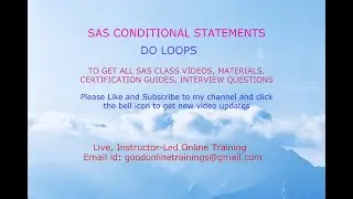 SAS - DO LOOPS: For live classes: goodonlinetrainings@gmail.com/+91 99639 57366 (Whatsapp also)