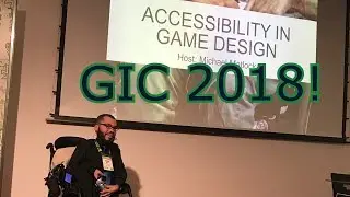 GIC 2018 - Accessibility in Game Design