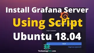 How To Install Grafana Server Using Script on Ubuntu 18.04