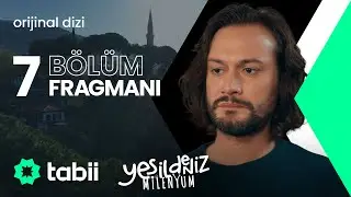 Yeşil Deniz Milenyum 7. Bölüm Fragmanı | Yeni Bölümler Sadece 