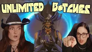 Unlimited B*tches | Warframe Prime Time