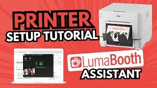 Set Up Your Photo Booth Printer with LumaBooth Assistant (Windows & Mac)