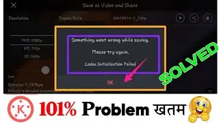 problem fix💯!codec initialization failed kinemaster!1 trick solved problem✔