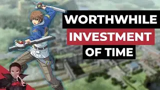 A Worthwhile Test In Patience. Bao Reviews The Legends of Heroes: Trails From Zero