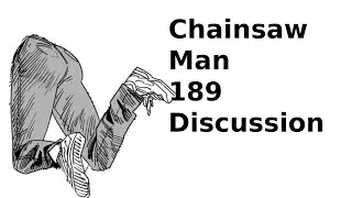 Chainsaw Man Chapter 189 Discussion