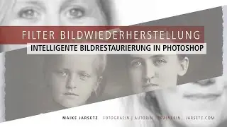 Fotos restaurieren in Photoshop
