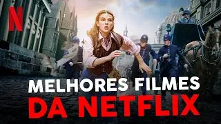 10 MELHORES FILMES NA NETFLIX 2022