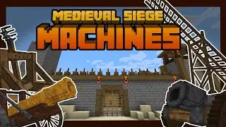 Minecraft. ПОЛНЫЙ Обзор Medieval Siege Machines. Самый лучший мод на осадное оружие?