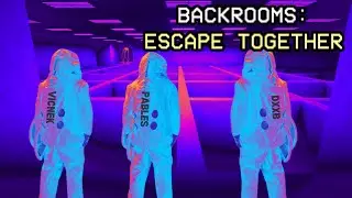 We Escaped The Backrooms Together
