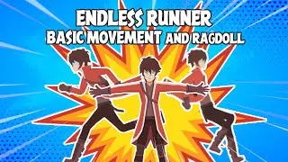 Basic Movement System and Ragdoll Physics for my Endless Runner