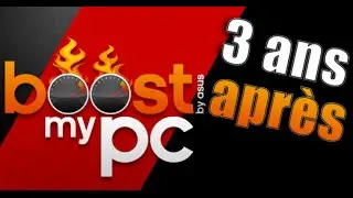 [LiKe] Boost My PC : 3 ans après