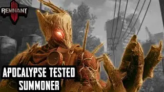 Remnant 2 Apocalypse Tested: Summoner
