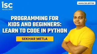 Learn to Code in Python || Coding for Kids & Beginners || Sekhar