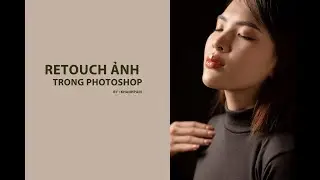 Retouch ảnh trong photoshop