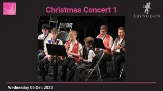 Christmas Concert 1 - 06 December 2023