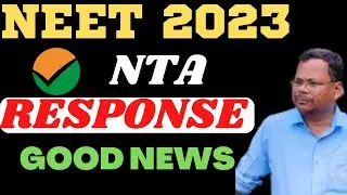 Good News NTA Response| NEET UG 2023 Official News