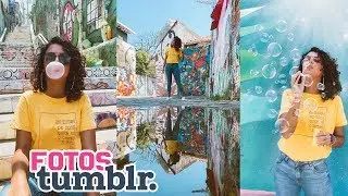 COMO TIRAR FOTOS ESTILO TUMBLR