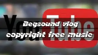 backsound vlog traveling no copyright