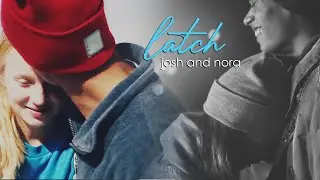 Latch | Josh & Nora [#10]