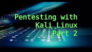 Pentesting with Kali Linux - Part 2: locate, which, and find utilities