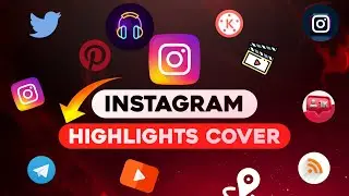 How To Create Instagram Story Highlight Covers | Make Instagram Highlight Icons (Quick & Easy)