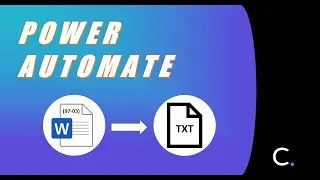 How to Convert Legacy Word Doc (97-03) Files to Plain Text in Power Automate