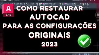 Como RESTAURAR AutoCAD para as configurações ORIGINAIS - Reset AutoCAD - 2023