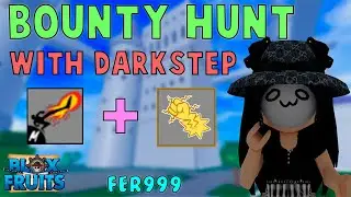 『Bounty hunt with Dark Step』Roblox | Blox fruits update 17 | 25M |  fer999