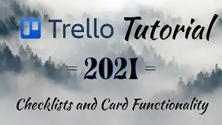 Trello Tutorial   Checklists and Card Functionality (Trello 2021)