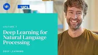 DeepMind x UCL | Deep Learning Lectures | 7/12 |  Deep Learning for Natural Language Processing