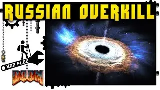 Russian Overkill | Mod Plod (Doom)