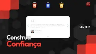 Como criar um Carrossel de Testemunho Infinito com HTML, CSS e JS - Parte 02/02