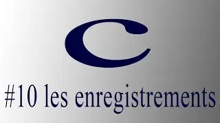 c language #10 les enregistrements (structure)
